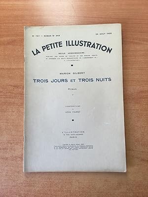Seller image for LA PETITE ILLUSTRATION n 737 Roman n 349 : TROIS JOURS ET TROIS NUITS II for sale by KEMOLA
