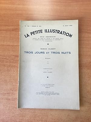 Seller image for LA PETITE ILLUSTRATION n 738 Roman n 350 : TROIS JOURS ET TROIS NUITS III for sale by KEMOLA