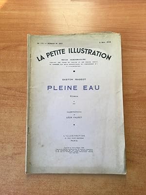 Seller image for LA PETITE ILLUSTRATION n 771 Roman n 363 : PLEINE EAU II for sale by KEMOLA