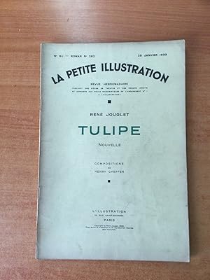 Image du vendeur pour LA PETITE ILLUSTRATION n 611 Roman n 282 : TULIPE mis en vente par KEMOLA