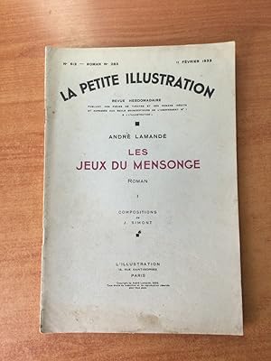 Seller image for LA PETITE ILLUSTRATION n 613 Roman n 283 : LES JEUX DU MENSONGE I for sale by KEMOLA