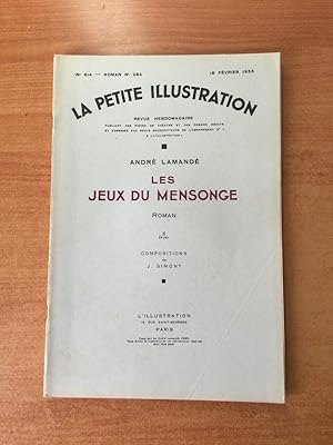 Seller image for LA PETITE ILLUSTRATION n 614 Roman n 284 : LES JEUX DU MENSONGE II for sale by KEMOLA