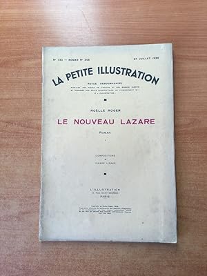 Seller image for LA PETITE ILLUSTRATION n 733 Roman n 345 : LE NOUVEAU LAZARE I for sale by KEMOLA