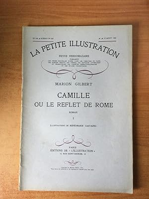 Seller image for LA PETITE ILLUSTRATION n 538 Roman n 245 : CAMILLE OU LE REFLET DE ROME I for sale by KEMOLA