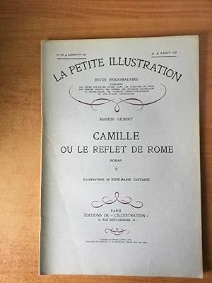 Seller image for LA PETITE ILLUSTRATION n 539 Roman n 246 : CAMILLE OU LE REFLET DE ROME II for sale by KEMOLA