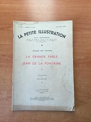 Imagen del vendedor de LA PETITE ILLUSTRATION n 787 Roman n 373 : LA GRANDE FABLE DE JEAN DE LA FONTAINE a la venta por KEMOLA