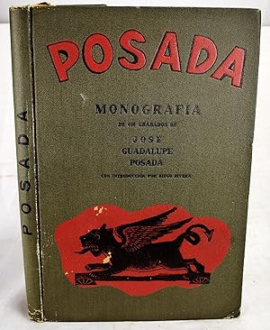 Seller image for Monografia de las Obras de Jose Guadalupe Posada Grabador Mexicano for sale by Sequitur Books