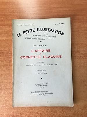 Image du vendeur pour LA PETITE ILLUSTRATION n 666 Roman n 310 : L'AFFAIRE DU CORNETTE ELAGUINE mis en vente par KEMOLA