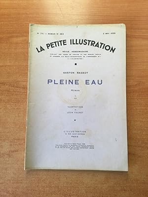 Seller image for LA PETITE ILLUSTRATION n 771 Roman n 363 : PLEINE EAU II for sale by KEMOLA