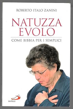 Bild des Verkufers fr Natuzza Evolo come Bibbia per i semplici zum Verkauf von Sergio Trippini