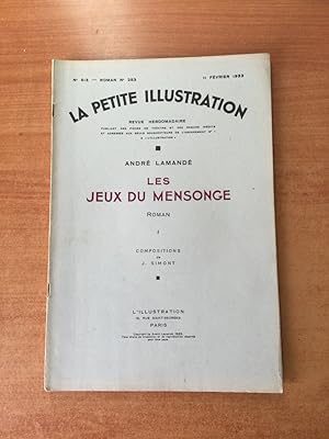 Seller image for LA PETITE ILLUSTRATION n 613 Roman n 283 : LES JEUX DU MENSONGE I for sale by KEMOLA