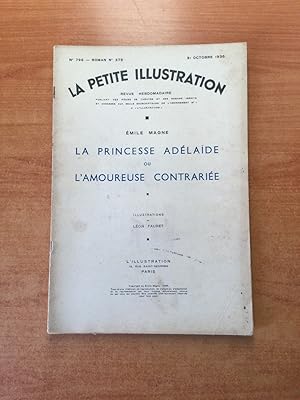 Bild des Verkufers fr LA PETITE ILLUSTRATION n 795 Roman n 379 : LA PRINCESSE ADELAIDE OU L'AMOUREUSE CONTRARIEE zum Verkauf von KEMOLA