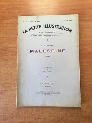 Imagen del vendedor de LA PETITE ILLUSTRATION n 829 Roman n 392 : MALESPINE I a la venta por KEMOLA