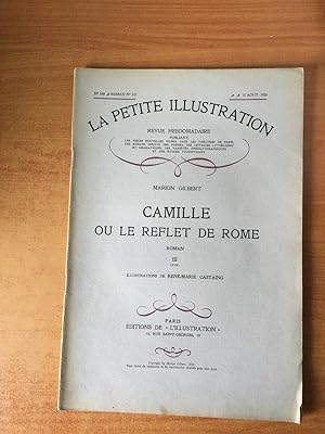 Seller image for LA PETITE ILLUSTRATION n 540 Roman n 247 : CAMILLE OU LE REFLET DE ROME III for sale by KEMOLA