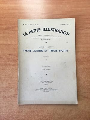 Seller image for LA PETITE ILLUSTRATION n 738 Roman n 350 : TROIS JOURS ET TROIS NUITS III for sale by KEMOLA