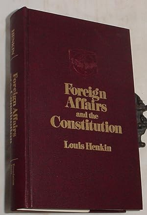 Imagen del vendedor de Foreign Affairs and the Constitution a la venta por R Bryan Old Books