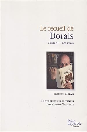 Imagen del vendedor de Le recueil de Dorais. Volume 1 - Les essais. a la venta por LIBRERIA SUR