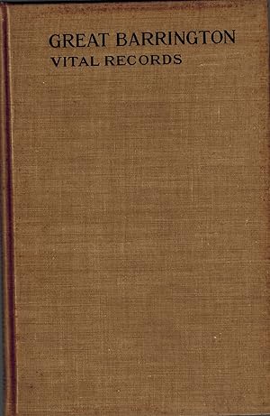 Bild des Verkufers fr VITAL RECORDS of GREAT BARRINGTON MASSACHUSETTS TO THE YEAR 1850 zum Verkauf von UHR Books