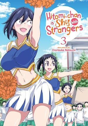 Seller image for Hitomi-Chan Is Shy With Strangers 3 for sale by GreatBookPrices