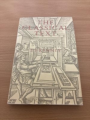 The Classical Text: Aspects of Editing in the Age of the Printed Book