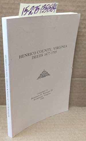 Image du vendeur pour Henrico County, Virginia Deeds, 1677-1705 mis en vente par Second Story Books, ABAA