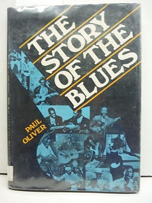 Seller image for The story of the blues for sale by Imperial Books and Collectibles