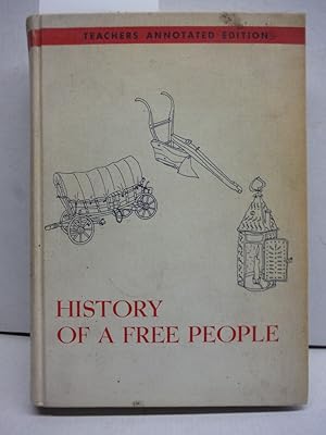 Image du vendeur pour History of a Free People Teachers Annotated Edition mis en vente par Imperial Books and Collectibles