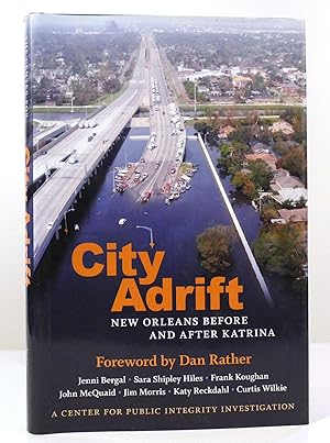 Seller image for CITY ADRIFT New Orleans before and after Katrina for sale by Rare Book Cellar