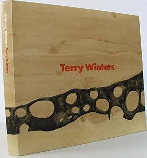 Seller image for Terry Winters. With Essays by Lisa Phillips, Klaus Kertess. (The Museum of Contemporary Art, Los Angeles, September 15, 1991 - January 12, 1992; Whitney Museum of American Art, New York, February 14 - May 3, 1992) for sale by The Wild Muse