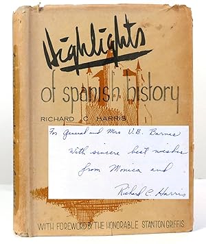 HIGHLIGHTS OF SPANISH HISTORY SIGNED