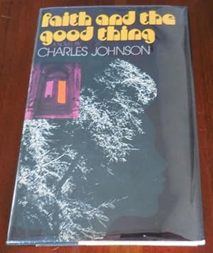 Seller image for Faith and the Good Thing (Signed) for sale by Derringer Books, Member ABAA