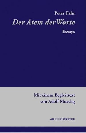 Bild des Verkufers fr Der Atem der Worte : Essays. Mit einem Begleittext von Adolf Muschg zum Verkauf von AHA-BUCH GmbH