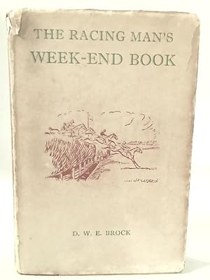 Imagen del vendedor de The Racing Man's Week-End Book a la venta por World of Rare Books