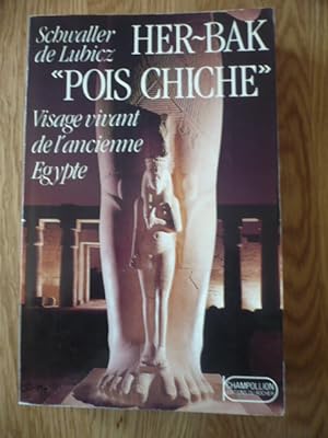 HER-BACK "POIS CHICHE" - visage vivant de l'Egypte ancienne