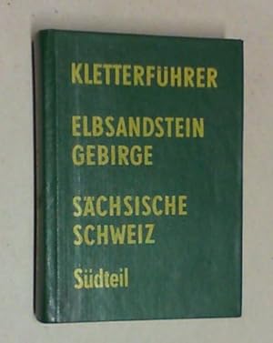 Kletterführer Elbsandsteingebirge, Sächsische Schweiz, Südteil.