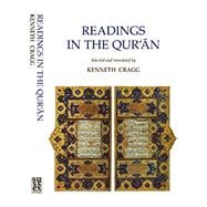 Seller image for Readings in the Qur'an Selected and Translated by Kenneth Cragg for sale by eCampus