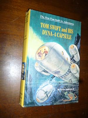 Tom Swift and His Dyna-4 Capsule (The New Tom Swift Jr. Adventures)