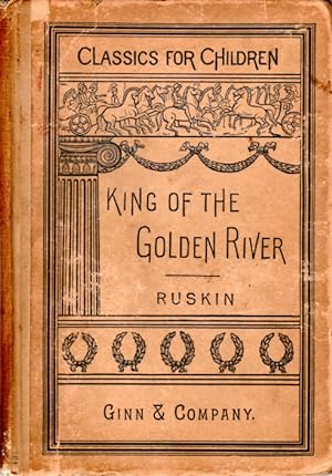 Seller image for The King of the Golden River; or, The Black Brothers: A Legend of Stiria for sale by PERIPLUS LINE LLC