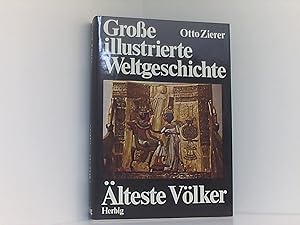 Bild des Verkufers fr Grosse illustrierte Weltgeschichte / lteste Vlker: Von der Urzeit bis 500 v. Chr zum Verkauf von Book Broker