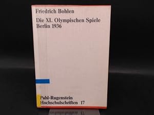 Die XI. Olympischen Spiele Berlin 1936: Instrument der innen- und außenpolitischen Propaganda und...