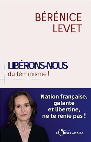 Bild des Verkufers fr librons-nous du fminisme ! zum Verkauf von Chapitre.com : livres et presse ancienne