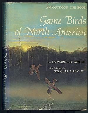 Bild des Verkufers fr Game Birds of North America zum Verkauf von Between the Covers-Rare Books, Inc. ABAA