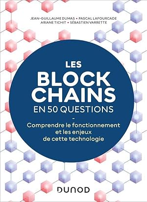 Image du vendeur pour les blockchains en 50 questions : comprendre le fonctionnement de cette technologie (2e dition) mis en vente par Chapitre.com : livres et presse ancienne