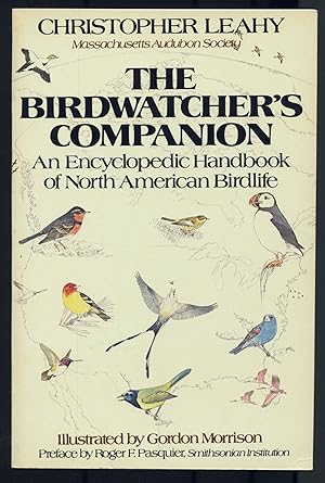 Bild des Verkufers fr The Birdwatcher's Companion: An Encyclopedia Handbook of North American Birdlife zum Verkauf von Between the Covers-Rare Books, Inc. ABAA