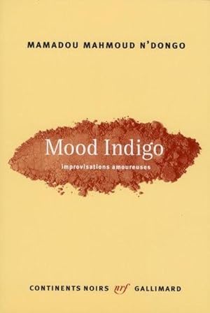 mood indigo (improvisations amoureuses)