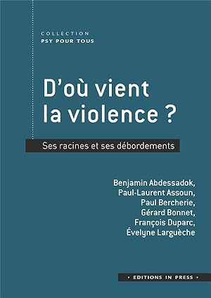 Imagen del vendedor de d'o vient la violence ? ses racines et ses dbordements a la venta por Chapitre.com : livres et presse ancienne