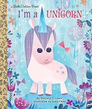 Seller image for I'm a Unicorn (Little Golden Book) for sale by Reliant Bookstore