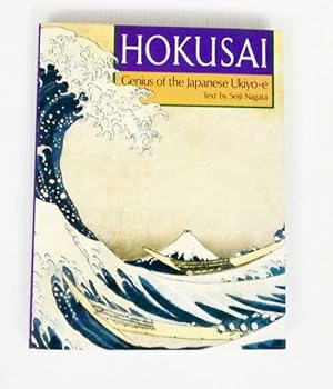 Bild des Verkufers fr Hokusai: Genius of the Japanese Ukiyo-E zum Verkauf von Adelaide Booksellers