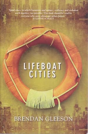 Seller image for Lifeboat Cities: Making a New World for sale by Goulds Book Arcade, Sydney