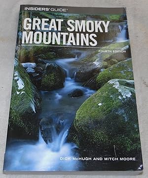 Seller image for Insiders' Guide to the Great Smoky Mountains, 4th (Insiders' Guide Series) for sale by Pheonix Books and Collectibles